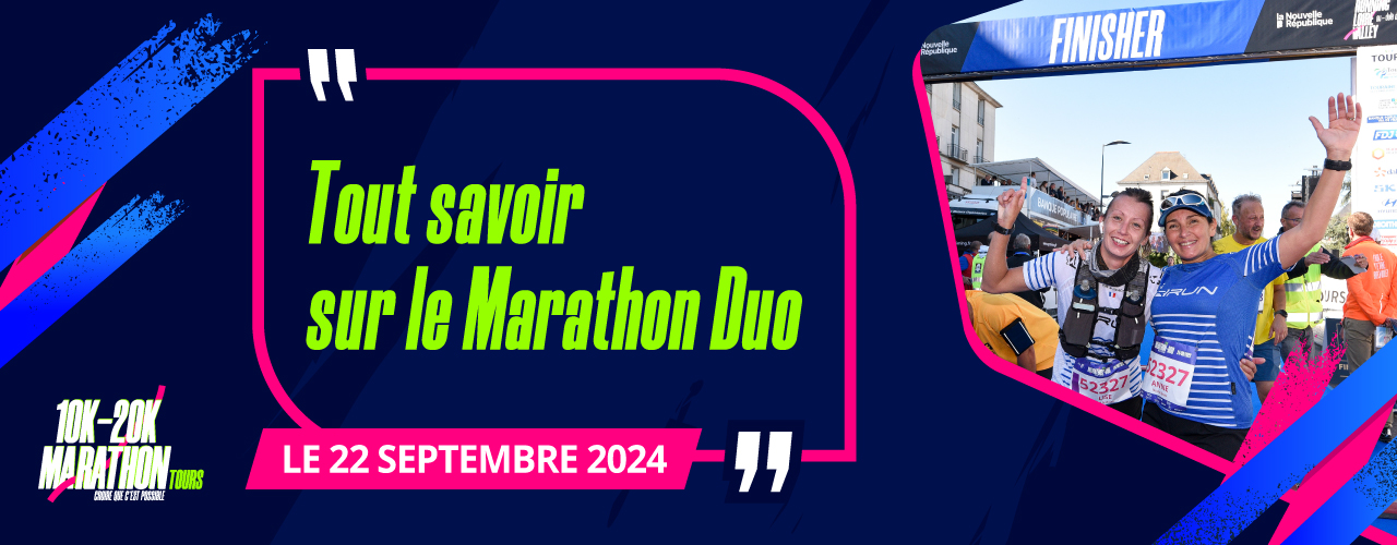 TOUT SAVOIR SUR LE MARATHON DUO