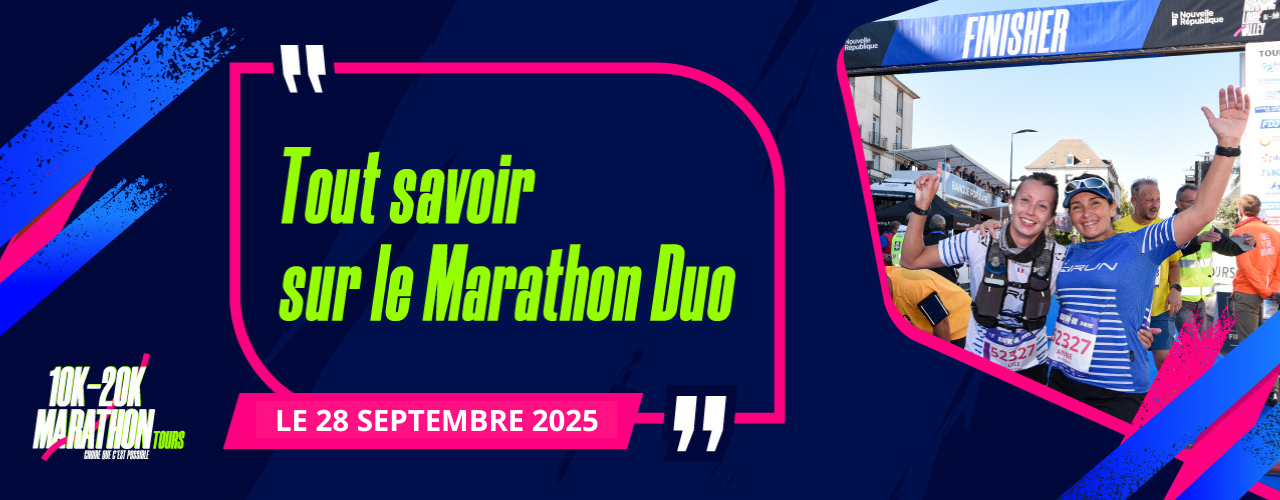 TOUT SAVOIR SUR LE MARATHON DUO